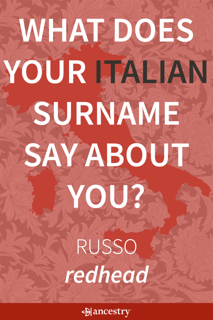 Most Common Italian Last Names & Meaning All Italian Names